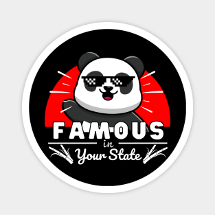 Famous in your state - Panda Magnet